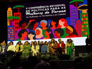 5ª Conferência Estadual de Políticas para Mulheres debate políticas e promove direitos